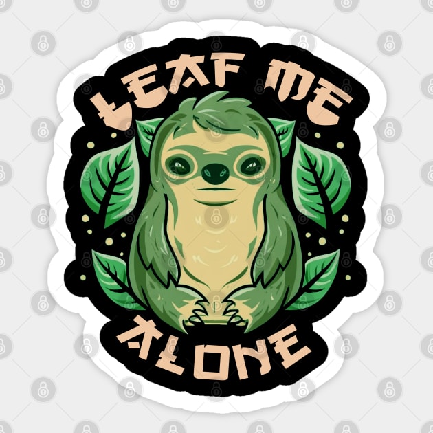 funny sarcastic cute design sloth leaf me alone Sticker by NIKA13